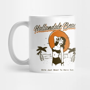 Girls Just Want to Have Sun Hallandale Beach Mug